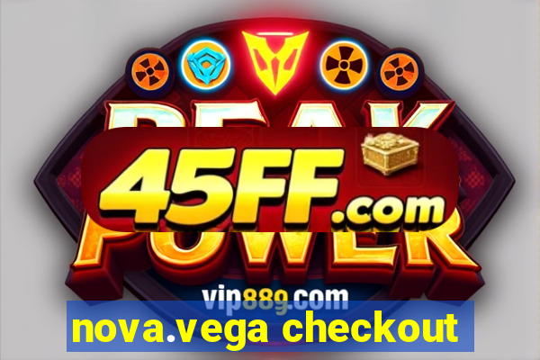 nova.vega checkout